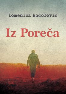 Iz Pore?a.  Domenica Radolovic