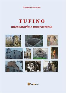 TUFINO microstoria e macrostoria.  Antonio Caccavale