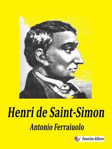 Henri de Saint-Simon.  Antonio Ferraiuolo