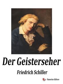 Der Geisterseher.  Friedrich Schiller