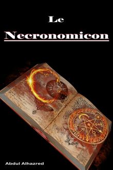 Le Necronomicon.  Abdul Alhazred