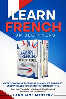 Learn French for Beginners.  Language Mastery