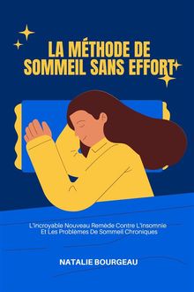 La Mthode De Sommeil Sans Effort.  Natalie Bourgeau