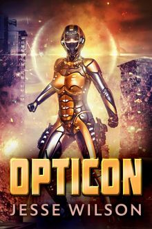 Opticon.  Jesse Wilson