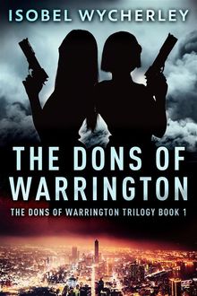 The Dons of Warrington.  Isobel Wycherley