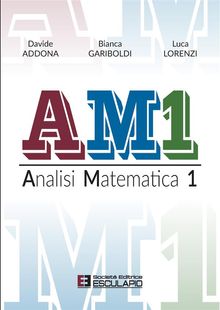 AM1 Analisi Matematica 1.  Luca Lorenzi