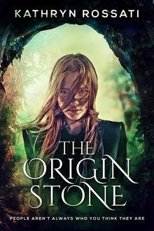 The Origin Stone.  Kathryn Rossati