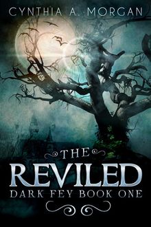 The Reviled.  Cynthia A. Morgan