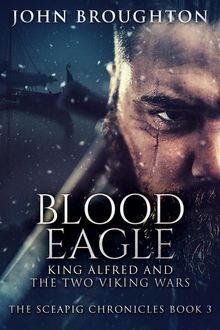 Blood Eagle.  John Broughton