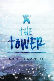 The Tower.  Nicole Campbell