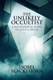 The Unlikely Occultist.  Isobel Blackthorn