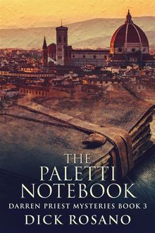 The Paletti Notebook.  Dick Rosano