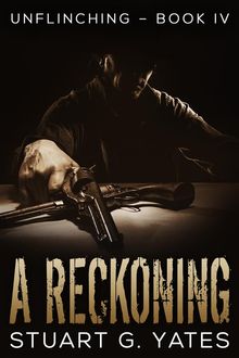 A Reckoning.  Stuart G. Yates