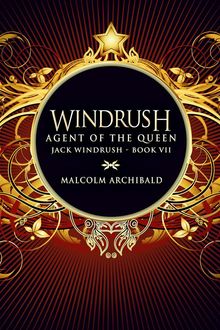 Agent Of The Queen.  Malcolm Archibald