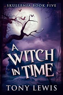 A Witch in Time.  Tony Lewis