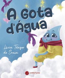 A Gota d' gua.  L?cia T?nger de Sousa