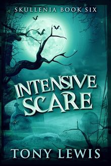 Intensive Scare.  Tony Lewis