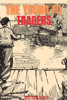 The Young Fur Traders (Annotated).  Robert Michael Ballantyne