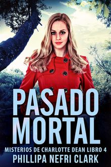 Pasado Mortal.  Ana Medina