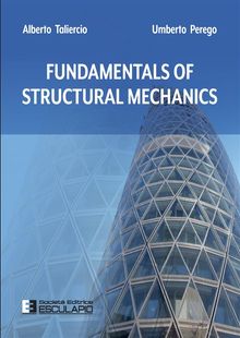 Fundamentals of Structural Mechanics.  Alberto Taliercio