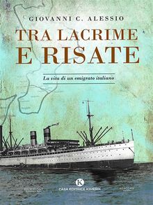 Tra lacrime e risate.  Giovanni C. Alessio