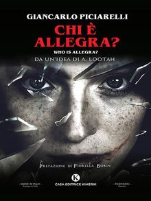 Chi  Allegra?.  Giancarlo Piciarelli