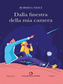 Dalla finestra della mia camera.  Roberta Nesci