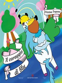 Il coraggio di Blu.  Cristina Trapani