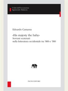 His majesty the baby.  Edoardo Camassa