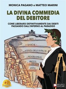 La Divina Commedia Del Debitore.  Monica Pagano