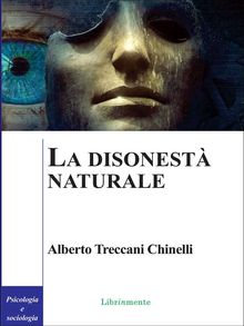 La disonest naturale.  Alberto Treccani Chinelli