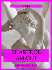 El arte de amar II.  Ovidio