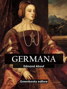 Germana.  Edmond About