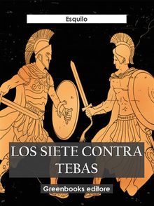 Los siete contra Tebas.  ESQUILO