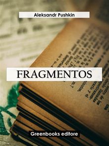 Fragmentos.  Aleksandr Pushkin