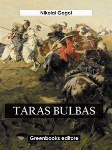 Taras Bulba.  Nikolai Gogol