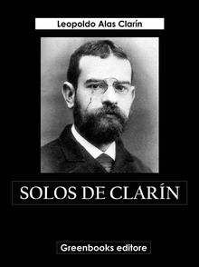 Solos de Clarn.  LEOPOLDO ALAS CLARIN