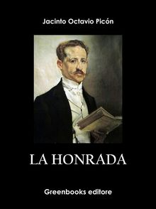 La honrada.  Jacinto Octavio Picn