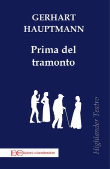 Prima del tramonto.  Gerhart Hauptmann