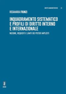 Inquadramento sistematico e profili di diritto interno e internazionale.  Rosamaria Frunzi