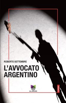 L'avvocato argentino.  Roberto Settembre