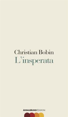 L'insperata.  Christian Bobin