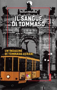 Il sangue di Tommaso.  Paolo Pelizza