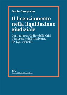 Il licenziamento nella liquidazione giudiziale.  Dario Campesan