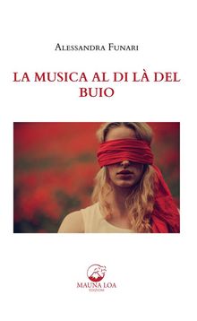 La Musica al di l del Buio.  Alessandra Funari