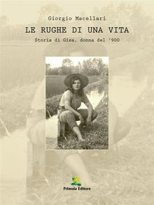 Le rughe di una vita.  Giorgio Macellari