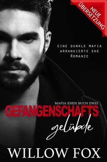 Gefangenschafts Gelbde.  Willow Fox