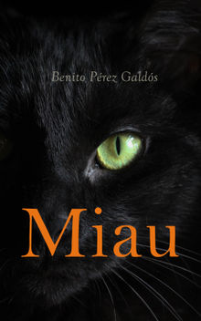 Miau.  Benito Prez Galds