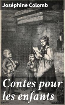 Contes pour les enfants.  Josphine Colomb