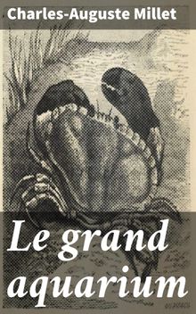 Le grand aquarium.  Charles-Auguste Millet